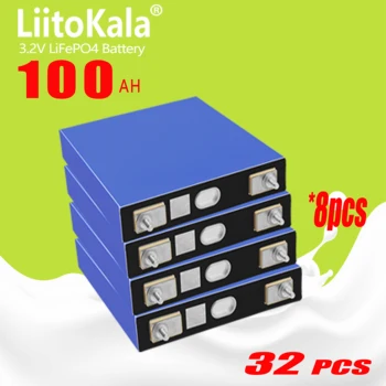 32шт LiitoKala Новый оригинальный аккумулятор 3,2 V 100Ah lifepo4 DIY 12V 24V 48V электромобиль RV комплект солнечных батарей EU/US duty-fre